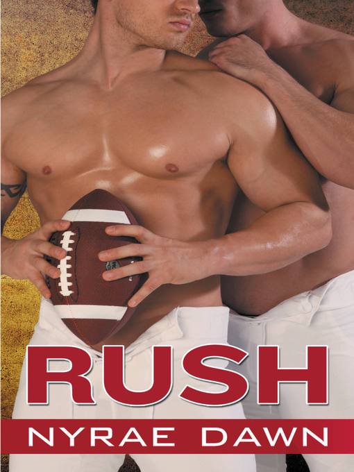 Title details for Rush by Nyrae Dawn - Available
